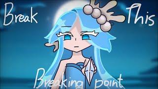 Break this breaking point meme||cookie run||Sea fairy cookie