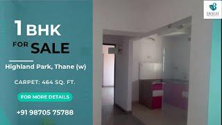 1 BHK Flat For Highland Park, Thane (w) | Call Or Whatsapp: +91 98705 75788 |