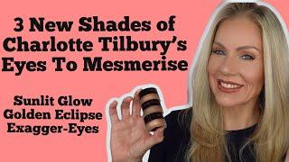 All 3 of the Brand New Charlotte Tilbury Eyes to Mesmerize Shades