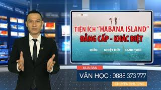  HABANA ISLAND TIỆN ÍCH nội khu Hanbana Island NovaWorld Hồ Tràm