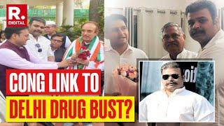 Delhi Drug Syndicate: Drug Kingpin Tushar Goel Has Links To Congress Party