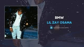 Lil Zay Osama - BMW (AUDIO)