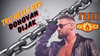 Donovan Dijak On WWE Departure, AEW Interest, NXT Run, Retribution & more! | Tru Heels BTR