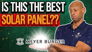 Is This The Best Solar Panel? (Meyer Burger)