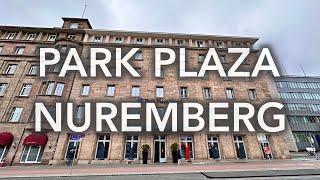 Park Plaza Nuremberg - 4K video tour of one of the best starting points to explore Nuremberg