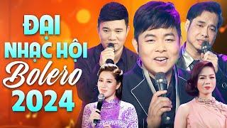 Đại Hội Nhạc Bolero 2024 Nhiều Ca Sĩ | ĐỜI TÔI CÔ ĐƠN | Liveshow Nhạc Trữ Tình Song Ca Hay Nhất