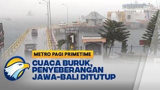 Penyeberangan Jawa-Bali di Pelabuhan Ketapang Ditutup Sementara