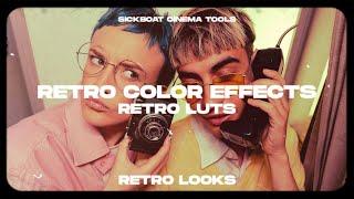 Retro Color Effects | Retro LUTS | Retro Looks for Video + Photo