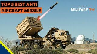 Top 5 Best Anti Aircraft Missile Systems in the World | Surface to Air Missile SAM