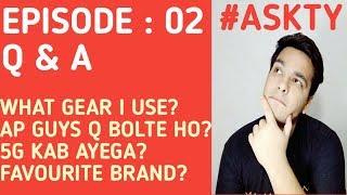 What Gear I Use?? |#AskTY Q&A EPISODE : 02 [TECHKY YASSER]