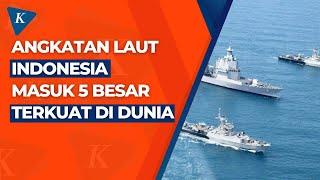 Kekuatan Angkatan Laut Indonesia, Duduki Posisi 4 Terkuat di Dunia!