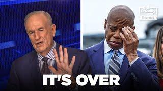 Bill O'Reilly - "It's Over for Mayor Eric Adams"