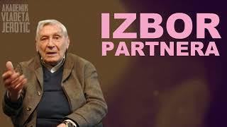 Izbor partnera / Vladeta Jerotić