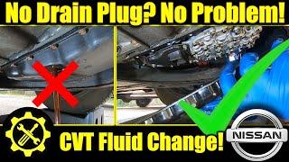 2009 Nissan Altima 2.5L CVT Transmission Fluid Change! (with NO Drain Plug)
