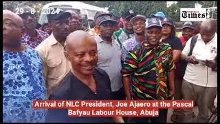 Arrival of NLC President, Joe Ajaero at the Pascal Bafyanu Labour House Abuja