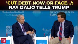 Ray Dalio forewarns Trump: 'Cut debt now or face economic heart attack' | Tucker Carlson | WGS 2025