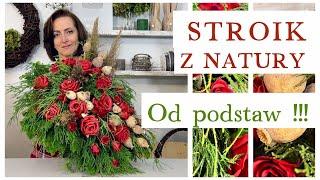 JAK ZROBIĆ STROIK Z NATURY / DIY / SZCZEGÓŁOWY INSTRUKTAŻ