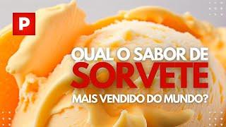 Descubra o sabor de SORVETE mais vendido no mundo!