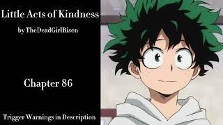 Little Acts of Kindness - Podfic (MHA) - Part 86 - Chapter 86