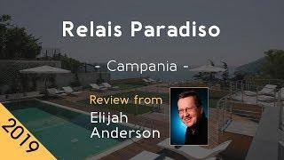 Relais Paradiso 5⋆ Review 2019