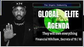 The HIDDEN Globalist Agenda:  Financial Nihilism , NOI Secrets +crypto truth #19keys