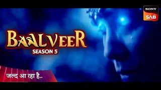 BAALVEER Season 5 New Promo - Kaal Ka Andhera - बालवीर सीज़न 5 - Coming Soon |