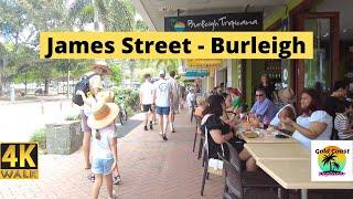 James Street Burleigh Heads - Gold Coast - 4K Walk 