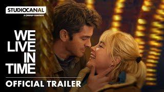 WE LIVE IN TIME | Official Trailer | In Cinemas January 23
