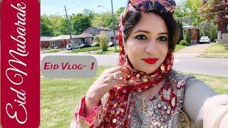 Eid Mubarak  || Eid Vlog- 1 || Mousumi Bangladeshi Canadian Vlogger || Vlog 18