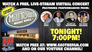 Mill Town Music Hall FREE Live Streamed Concert