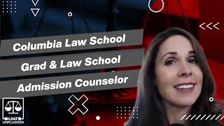 Columbia Law School Grad and Law School Admission Counselor