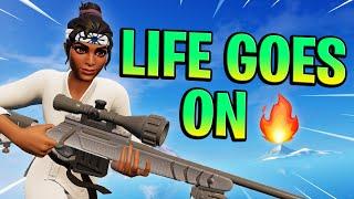 Life Goes On  (Fortnite Montage)