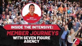 Inside the Intensive: Matt Plapp Shares Their Journey with Seven Figure Agency