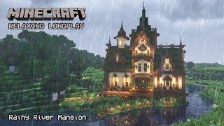 Minecraft Relaxing Longplay - Rainy River - Cozy Cottage House (No Commentary) 1.19