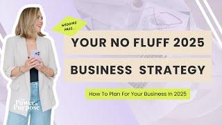 A No-Fluff 2025 Strategy for Wedding Pros Making 2025 Your Best Year in Business