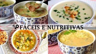 4 SOPAS DELICIOSAS, FÁCEIS E NUTRITIVAS - RECEITAS QUE AMO