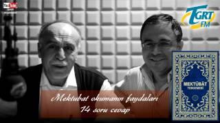 Mektûbat okumanın faydaları (14 soru-cevap) / Osman Ünlü hoca