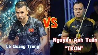 TRỰC TIẾP ​​ | Nguyễn Anh Tuấn "TKON" (CN) vs Lê Quang Trung (CN) - Chạm 11