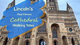 Places to Visit In Lincoln UK | Walking Tales ft Lincoln Cathedral From Outside to Inside