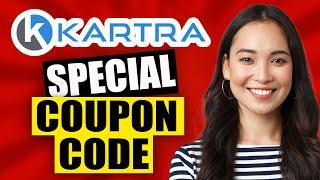  Kartra Coupon Code 2024  BEST Kartra Discount & Promo Code