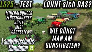 LS25 -Test - Wie düngt man am günstigsten? Verbrauch pro Hektar?