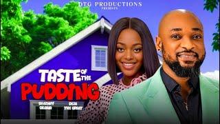 TASTE OF THE PUDDING - DEZA THE GREAT and OKAWA SHAZNAY. Nigerian movie comedy