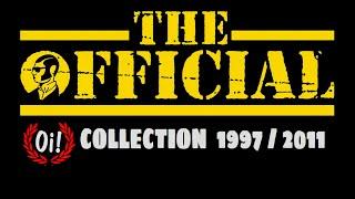 The Official - Oi! Collection (1997 - 2011)