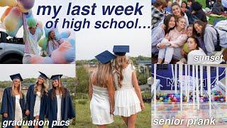 I VLOGGED MY LAST WEEK OF HIGH SCHOOL | senior prank, sunset, graduation rehearsal