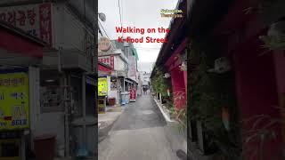 Walking on the K-Food Street#Dongdaemun Chicken Street #Seoul. Korea