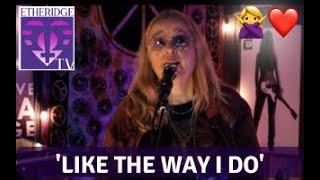 Melissa Etheridge Performs 'Like The Way I Do' on EtheridgeTV