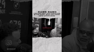 Was Dame Dash right about YouTube?