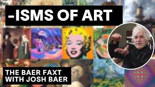 Isms of art with Josh Baer