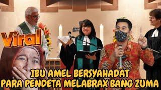 VIRAL !!! MBAK AMEL BERSYAHADAT MENJADI MUALAF..SPONTAN PARA PENDETA GRUDUK UST. ZUMA