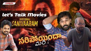 Saripoda Sanivaraam Let’s Talk | Cinemapicha | Let’s Talk Movies